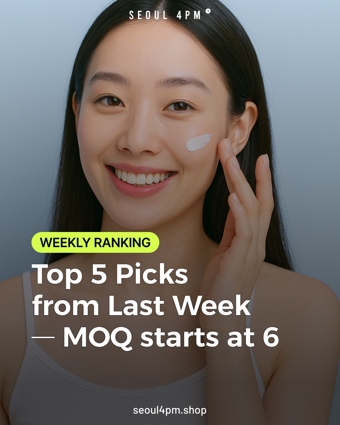 📦 𝗪𝗘𝗘𝗞𝗟𝗬 𝗕𝗘𝗦𝗧 | Top 5 K-Beauty Picks from SEOUL4PM
