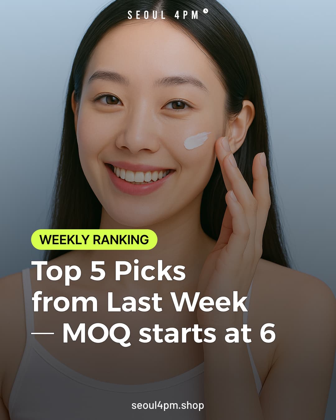 📦 𝗪𝗘𝗘𝗞𝗟𝗬 𝗕𝗘𝗦𝗧 | Top 5 K-Beauty Picks from SEOUL4PM