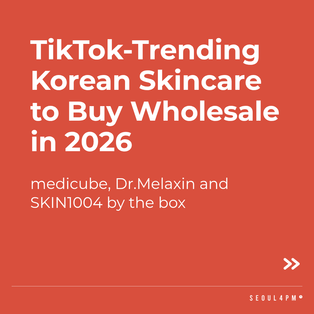 TikTok-Trending Korean Skincare to Buy Wholesale in 2026