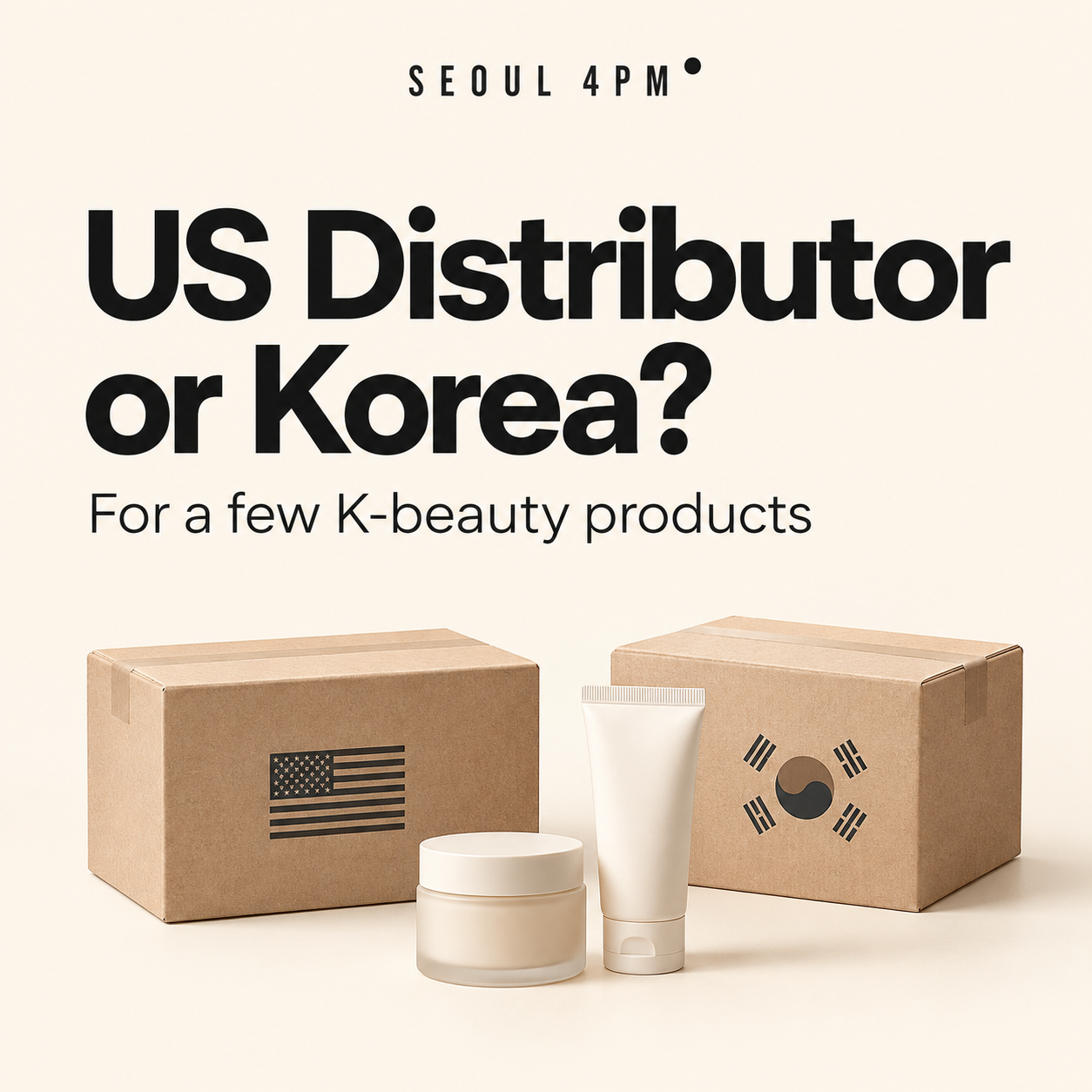 Korean Skincare Wholesale for a Few Products: US Distributor or Korea?